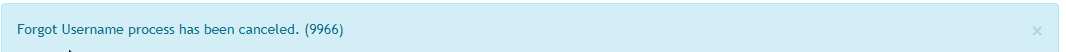 Forgot Username cancellation message